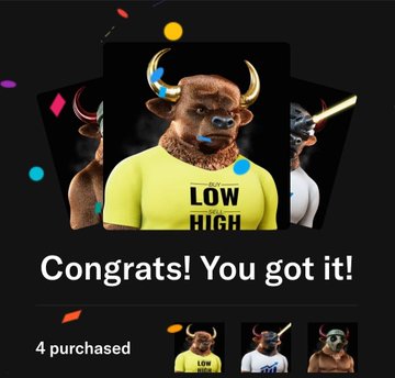 An NFT purchase confirmation screen showing a cartoon bison character wearing a yellow 'LOW HIGH' t-shirt with a gold chain and blue sunglasses, with text 'Congrats! You got it!' and '4 purchased' displayed.