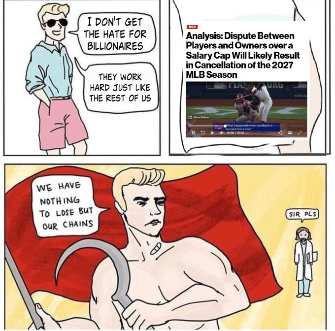 A multi-panel comic shows a man in sunglasses dismissing billionaire criticism, then transformed into a muscular revolutionary holding a sickle with the quote 'WE HAVE NOTHING TO LOSE BUT OUR CHAINS,' alongside a news headline about a potential MLB season cancellation.