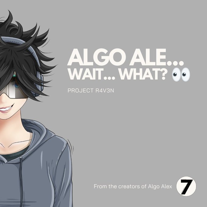 An anime-style illustration of a character with black hair and a blue hoodie accompanies text reading 'ALGO ALE... WAIT... WHAT?' for 'PROJECT R4V3N' from the creators of Algo Alex, marked with a '7'.