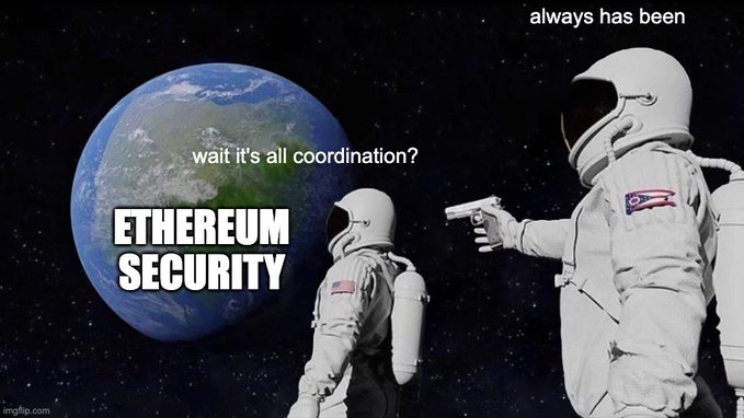 An "Always Has Been" meme depicting an astronaut pointing a gun at another astronaut looking back at Earth labeled "ETHEREUM SECURITY," with the text "wait it's all coordination?" suggesting surprise that Ethereum's security is fundamentally about coordination. The meme humorously relates to the post about supporting blockchain builders advancing onchain security initiatives like ZCHF stablecoin adoption.