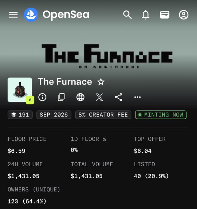 An OpenSea NFT collection page titled 'The Furnace' showing 191 items, a floor price of $6.59, 8% creator fee, and status marked 'MINTING NOW'.