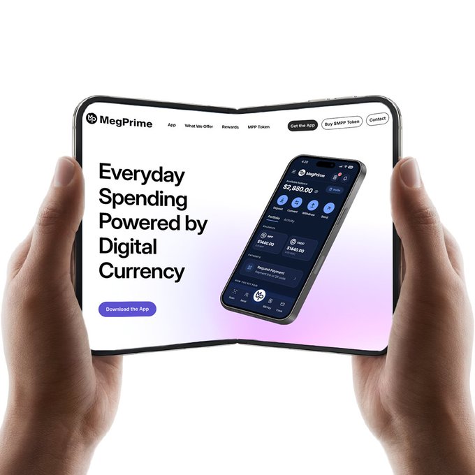 Hands hold a foldable smartphone displaying the MegPrime app interface with the tagline 'Everyday Spending Powered by Digital Currency' and a 'Download the App' button.