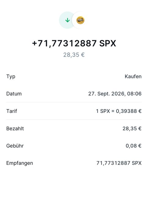 A transaction receipt showing a purchase of +71.77312887 SPX for 28.35 €, dated 27. Sept. 2026, 08:06, with a fee of 0.08 €.