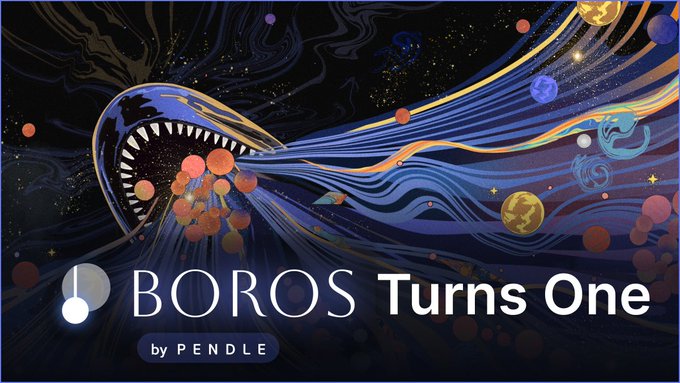 Promotional banner reading 'BOROS Turns One by PENDLE' featuring a cosmic illustration of a whale-like creature releasing streams of planets and orbs.