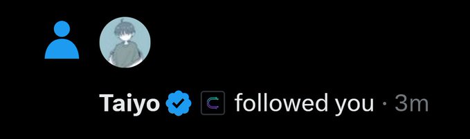 A social media notification showing that user 'Taiyo' (with a verified blue checkmark) followed you 3 minutes ago, displayed on a dark background.
