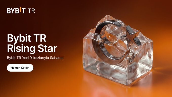 Bybit TR launches its "Rising Star" campaign, inviting users to share content for a chance to win prizes of thousands of TL, with a "Join Now" call-to-action button displayed prominently against an orange backdrop featuring a crystal trophy.