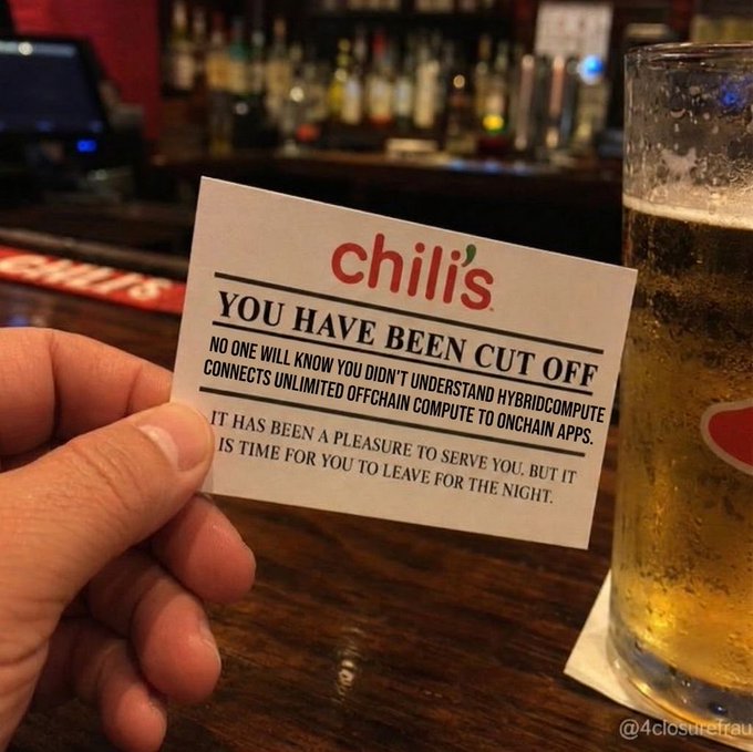 A person holds up a Chili's "You Have Been Cut Off" card at a bar, where the printed message has been humorously altered to read: *"No one will know you didn't understand hybridcompute. Connects unlimited offchain compute to onchain apps. It has been a pleasure to serve you. But it is time for you to leave for the night."*

The image plays on the "hybridcompute" name, suggesting the person has been "cut off" for not grasping the concept of hybrid compute that bridges offchain processing with onchain applications.