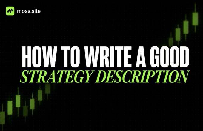 A blog post header titled 'HOW TO WRITE A GOOD STRATEGY DESCRIPTION' features the moss.site logo on a black background with green candlestick chart graphics.