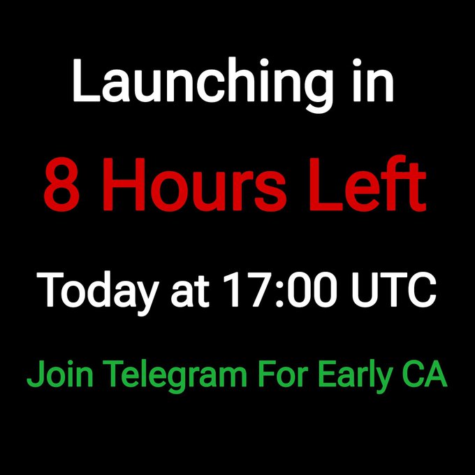 A countdown graphic announcing "Launching in 8 Hours Left, Today at 17:00 UTC" with a prompt to "Join Telegram For Early CA," aligning with the post's urgent reminder that only 4 hours remain until launch and encouraging users to submit their SOL wallet addresses for the airdrop.