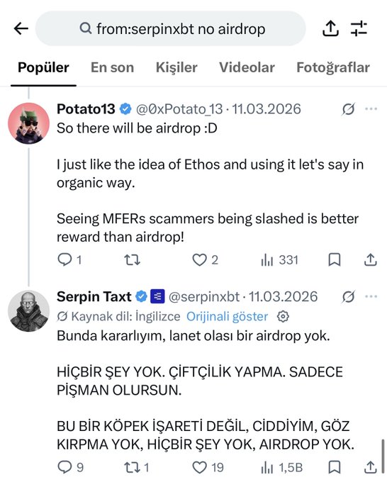 A screenshot of an X search for "from:serpinxbt no airdrop" shows a reply from @0xPotato13 teasing about an airdrop, followed by Serpin Taxt (@serpinxbt) angrily denying any airdrop, emphasizing his long-term contributions to the Ethos network—including creating a Turkish Telegram community—to push back against impatient users demanding token drops.