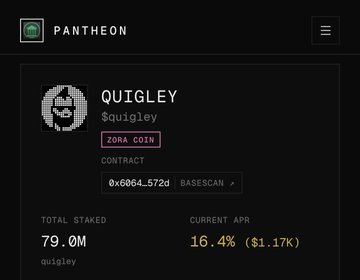 A dark-themed dashboard for Pantheon showing a profile named QUIGLEY with a ZORA COIN contract (0x6064...572d) on BaseScan, displaying 79.0M total staked and 16.4% current APR ($1.17K).