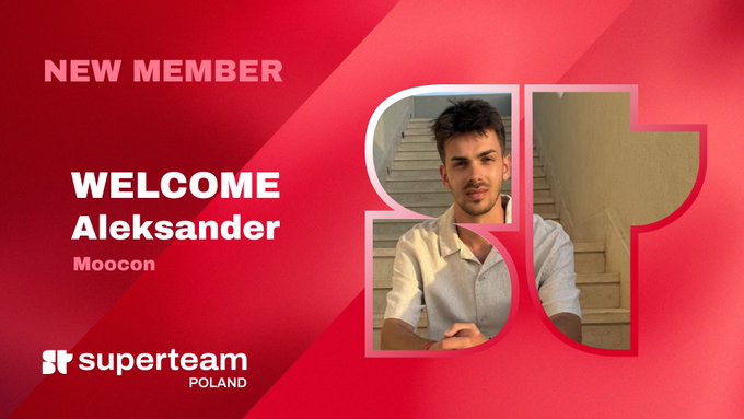 A 'NEW MEMBER' announcement graphic from Superteam Poland welcoming Aleksander, featuring a photo of a young man in a polo shirt against a red background.