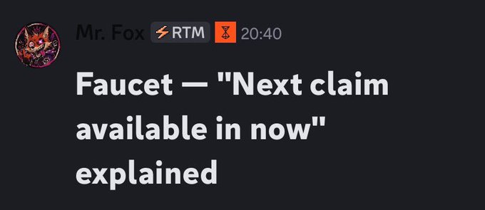 Discord message header from Mr. Fox titled "Faucet — 'Next claim available in now' explained" with an RTM badge and a 20:40 timestamp.