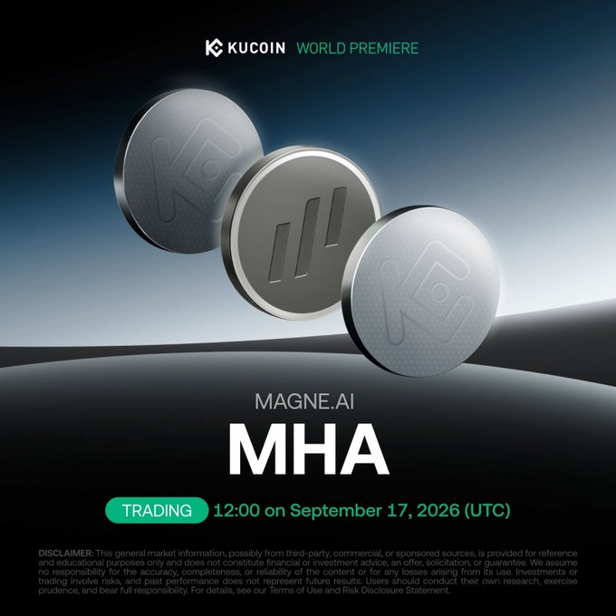 A promotional graphic for KuCoin's World Premiere listing of MAGNE.AI (MHA) token, featuring three stylized silver coins with the project's logo, announcing trading begins at 12:00 UTC on September 17, 2026. The image directly supports the post's announcement about MAGNE.AI's debut on KuCoin, highlighting the timing and ticker symbol of the listing event.