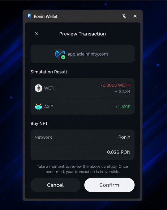 A Ronin Wallet "Preview Transaction" screen from app.axieinfinity.com displays a Simulation Result showing a user will lose 0.0015 WETH (~$2.84) and gain 1 AXIE NFT while paying 0.026 RON network fee. This directly illustrates the post's message about Ronin Wallet's transaction simulator protecting users by revealing exact token balance changes—including potential losses—before signing, helping prevent wallet drainer scams that stole billions in 2025.