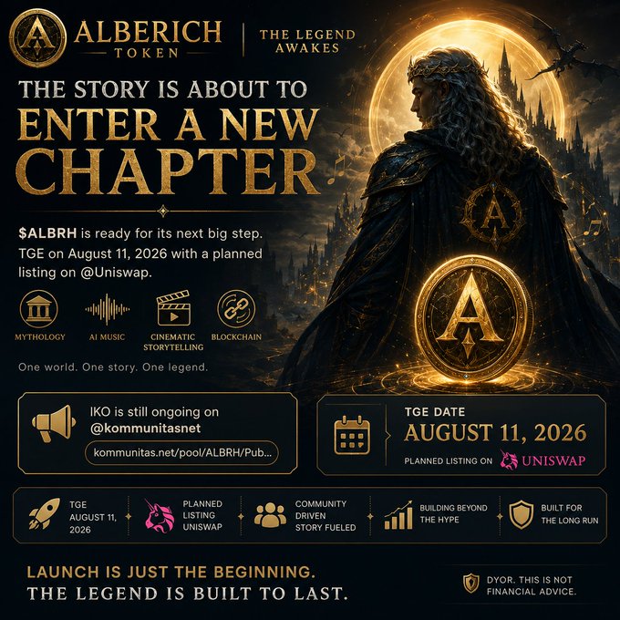 The image is a promotional graphic for $ALBRH (Alberich Token), announcing its Token Generation Event (TGE) on August 11, 2026, with a planned listing on Uniswap, alongside an ongoing IKO on Kommunitas. It features dark fantasy artwork of a hooded figure and a glowing "A" emblem, emphasizing themes of mythology, AI music, cinematic storytelling, and blockchain, reinforcing the post's message that the project's launch is just the beginning of a longer story.