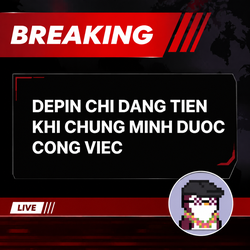 A breaking-news style graphic with red banners displays the Vietnamese text 'DEPIN CHI DANG TIEN KHI CHUNG MINH DUOC CONG VIEC' alongside a pixel-art avatar in a circular frame.
