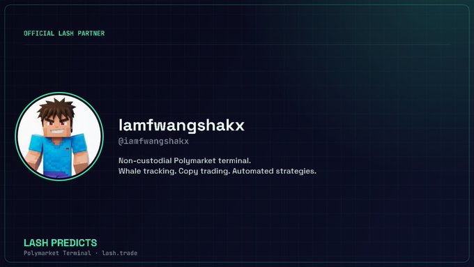 A dark-themed profile page for 'lamfwangshakx' (@lamfwangshakx), labeled 'OFFICIAL LASH PARTNER', describing a 'Non-custodial Polymarket terminal' for whale tracking, copy trading, and automated strategies.