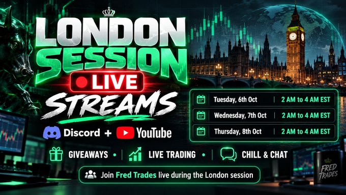 Stream schedule graphic for 'LONDON SESSION LIVE STREAMS' by Fred Trades, listing broadcast times from Tuesday, 6th Oct to Thursday, 8th Oct, 2 AM to 4 AM EST on Discord and YouTube.