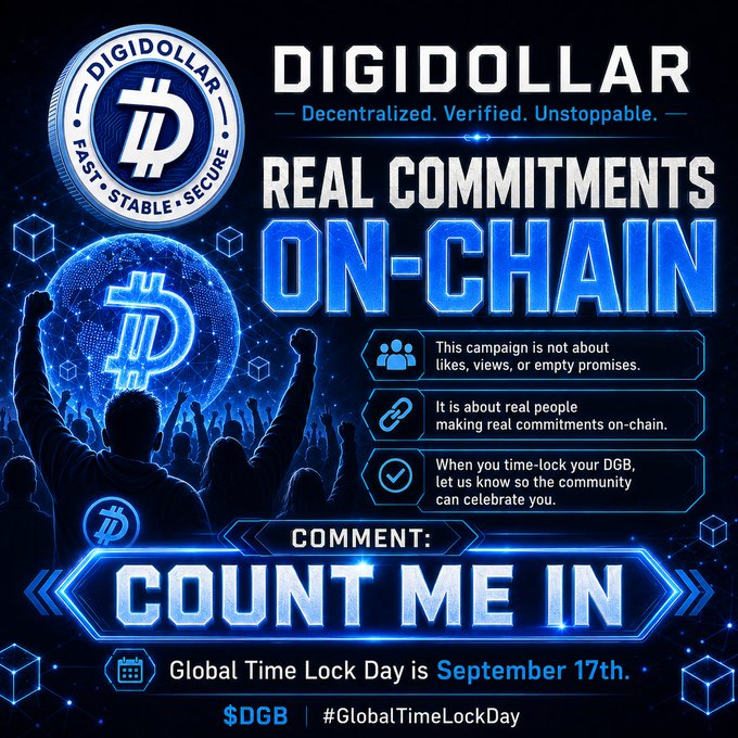 A promotional graphic for DigiDollar's "Real Commitments On-Chain" campaign, featuring the DigiByte (DGB) coin logo and a glowing digital crowd, invites users to comment "COUNT ME IN" for Global Time Lock Day on September 17th, emphasizing verifiable, time-locked on-chain participation rather than empty engagement.
