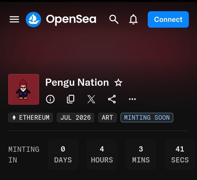 An OpenSea NFT page for 'Pengu Nation' shows a penguin avatar with tags 'ETHEREUM', 'JUL 2026', 'ART', and 'MINTING SOON', with a countdown of 0 days, 4 hours, 3 minutes, 41 seconds.