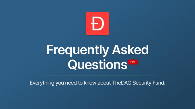 A blue webpage banner with the text 'Frequently Asked Questions' and 'Everything you need to know about TheDAO Security Fund.'