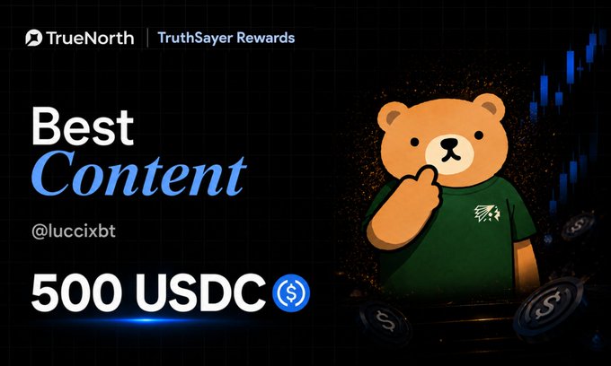 TrueNorth's "TruthSayer Rewards" graphic highlights @luccixbt as a winner of the "Best Content" award with a 500 USDC prize, featuring a bear mascot in a green shirt alongside stock chart visuals.