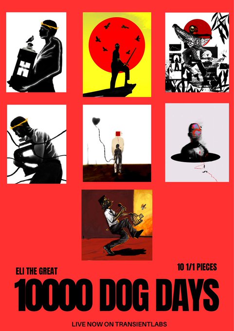 A red promotional poster for 'ELI THE GREAT' titled '10000 DOG DAYS', featuring seven illustrated panels and text '10 1/1 PIECES' and 'LIVE NOW ON TRANSIENTLABS'.