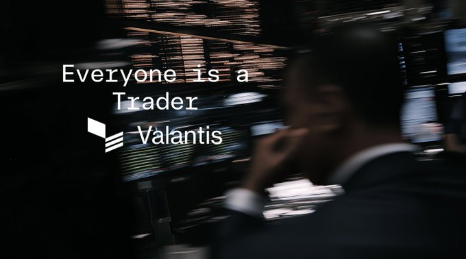 An image showing the back of a person looking at multiple monitors displaying financial trading data, overlaid with the text 'Everyone is a Trader' and the 'Valantis' logo.