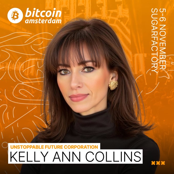 A promotional graphic for 'Bitcoin Amsterdam' at SugarFactory on November 5-6 features Kelly Ann Collins of Unstoppable Future Corporation against an orange background.