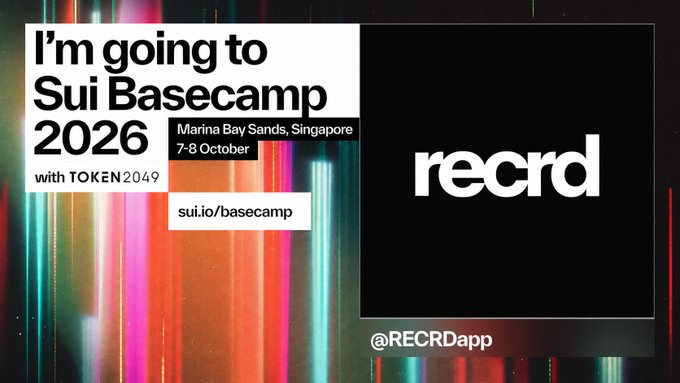 A promotional graphic announcing RECRD's attendance at Sui Basecamp 2026 alongside TOKEN2049, scheduled for 7-8 October at Marina Bay Sands, Singapore, featuring the RECRD logo, the event URL sui.io/basecamp, and the handle @RECRDapp against a vibrant, colorful streaked background.