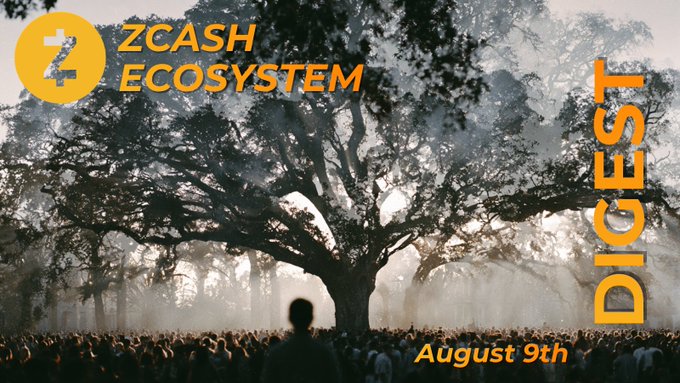 A ZCASH ECOSYSTEM DIGEST promotional image dated August 9th, featuring a silhouette of a person facing a large tree with a crowd gathered beneath it in a misty landscape.