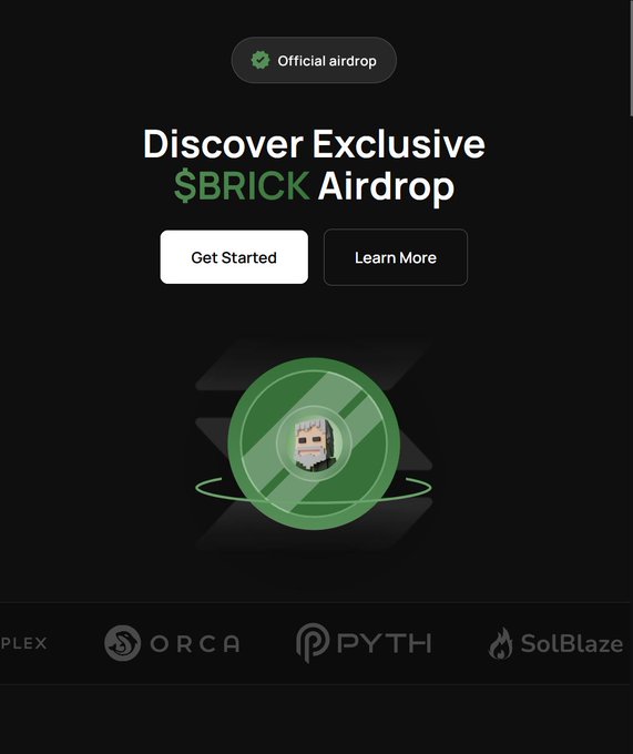 A dark promotional webpage for an 'Official airdrop' titled 'Discover Exclusive $BRICK Airdrop' with 'Get Started' and 'Learn More' buttons, featuring a green circular logo with a pixel character and partner logos including ORCA, PYTH, and SolBlaze.