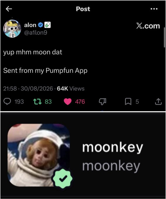 The image shows a tweet from "@a1lon9" (Alon) posted at 21:58 on 30/08/2026, saying "yup mhm moon dat," sent from his Pumpfun App, alongside a screenshot of the verified "moonkey" Pumpfun token featuring a monkey in a spacesuit helmet. The accompanying post highlights the coincidence of Alon using the word "moon" again right after Pumpfun verified the $moonkey token.