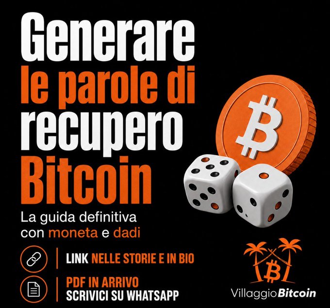 A promotional graphic for "Villaggio Bitcoin" advertising a guide titled "Generare le parole di recupero Bitcoin - La guida definitiva con moneta e dadi," featuring an orange Bitcoin coin and two white dice, with text directing viewers to find the link in stories/bio or request a PDF via WhatsApp, matching the post's announcement of a practical guide on generating Bitcoin recovery phrases using entropy, dice, and coins.