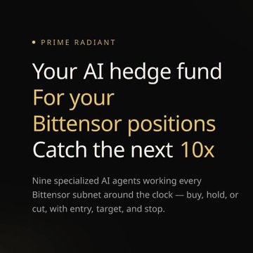 A dark promotional graphic for "Prime Radiant" advertising it as "Your AI hedge fund" for Bittensor positions, featuring nine specialized AI agents that buy, hold, or cut on the Bittensor subnet with entry, target, and stop parameters. The post's caption emphasizes how the service helps investors efficiently filter research opportunities on $TAO, aligning with the ad's promise of AI-assisted—not AI-dictated—trading decisions.