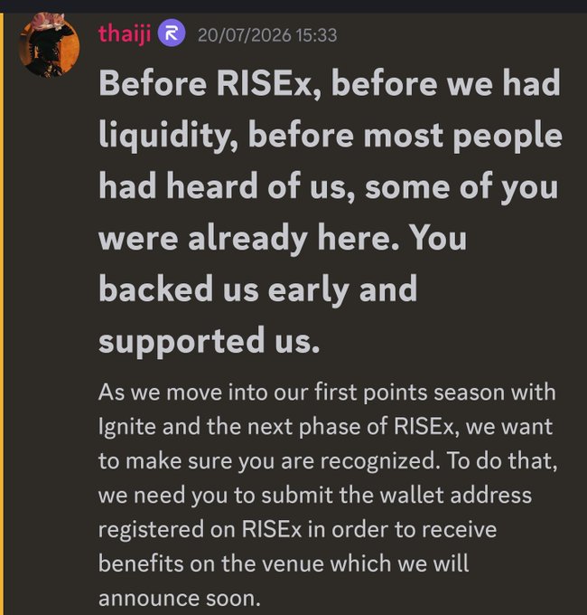 A Telegram-style post from 'thaiji' dated 20/07/2026 thanking early supporters of RISEx before liquidity was available, asking them to submit wallet addresses to receive benefits during the upcoming points season with Ignite.
