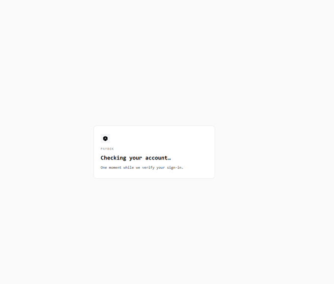 A minimalist loading screen with a small dialog box displaying the text 'Checking your account...' and 'One moment while we verify your sign-in.' next to a Payfox logo.