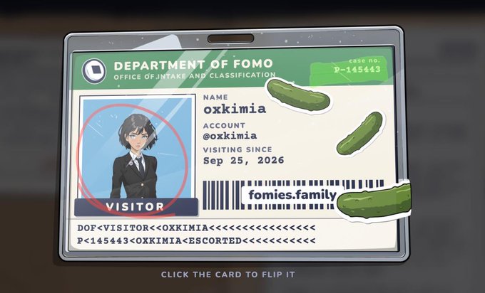 A digital ID card from the 'DEPARTMENT OF FOMO - OFFICE OF INTAKE AND CLASSIFICATION' for a visitor named '0xkimia' (account @0xkimia), marked as 'ESCORTED' with the domain 'fomies.family' and case number 'D-145443'.