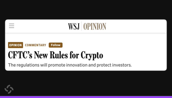 A Wall Street Journal Opinion article titled "CFTC's New Rules for Crypto" argues that the regulations will promote innovation and protect investors, aligning with the CFTC's proposal for clearer federal oversight of crypto exchanges and custodians.