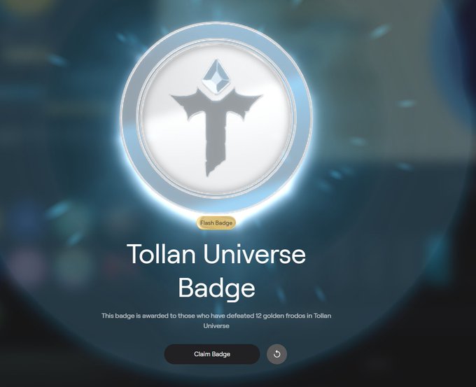 A digital interface shows a 'Tollan Universe Badge' award screen, indicating it is granted to those who have defeated 12 golden frodos in the Tollan Universe, with a 'Claim Badge' button.