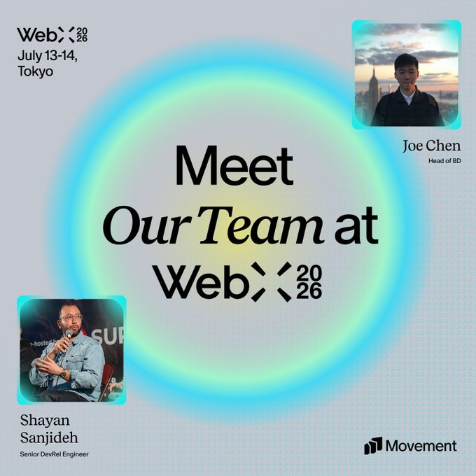 A promotional graphic for 'Meet Our Team at WebX 2026' on July 13-14 in Tokyo, featuring photos of Joe Chen (Head of BD) and Shayan Sanjideh (Senior DevRel Engineer) for Movement.