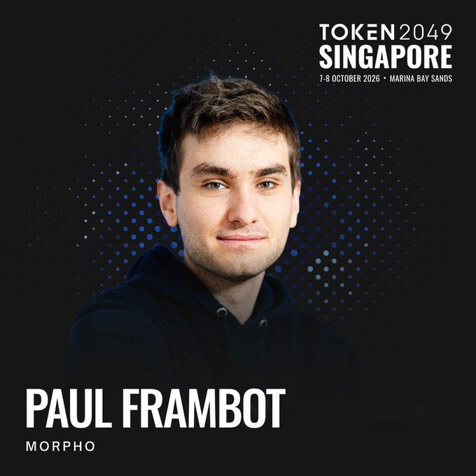 A promotional speaker card for 'TOKEN 2049 SINGAPORE' (7-8 OCTOBER 2026, MARINA BAY SANDS) features a portrait of 'PAUL FRAMBOT' from 'MORPHO'.
