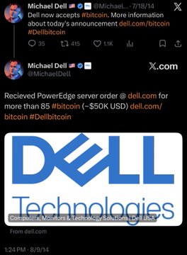 A screenshot of Michael Dell's tweets from 8/9/14 showing Dell Technologies announcing they accept Bitcoin payments, referencing PowerEdge server orders worth $50K USD in #bitcoin, commemorating the company's early adoption of cryptocurrency as a payment method.