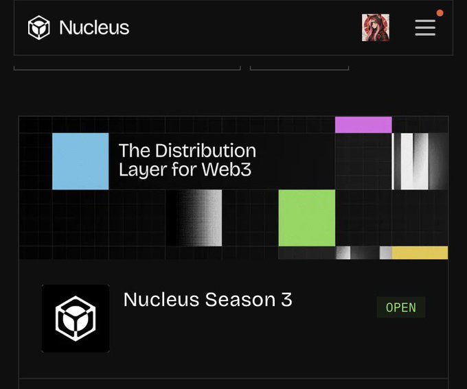A webpage for the 'Nucleus' platform featuring 'The Distribution Layer for Web3' and announcing that 'Nucleus Season 3' is open.