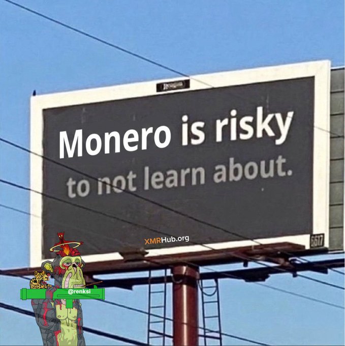 The image features a billboard with a message about Monero being risky, stating that people should not learn about it. The billboard also includes an illustration of a person sleeping on $XMR, which adds humor to the warning.