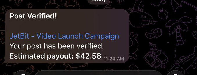 A notification reads "Post Verified! JetBit - Video Launch Campaign. Your post has been verified. Estimated payout: $42.58" timestamped 11:24 AM, supporting the poster's "mini win" celebration and their decision to share the earnings publicly.