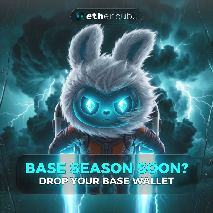 A stylized furry rabbit-like character in an astronaut suit with glowing cyan eyes (resembling the Ethereum logo) stands against a stormy, lightning-filled background. The image includes the text "etherbubu" at the top and "BASE SEASON SOON? DROP YOUR BASE WALLET" at the bottom, aligning with the post's call for users to share their Base wallets in anticipation of an upcoming Base season.