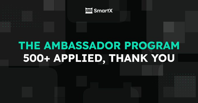 SmartX promotional banner announcing 'The Ambassador Program' with 500+ applicants.