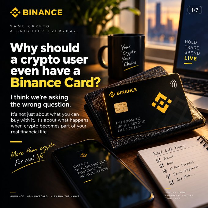 A promotional image for Binance features a black Binance Card displayed in a wallet alongside a phone showing a crypto wallet interface and a notepad listing "Real Life Plans" like Travel, Bills, and Online Services. The ad poses the headline "Why should a crypto user even have a Binance Card?" and emphasizes that the card goes "Beyond the screen," aligning with the post's message about integrating crypto into real-world financial life.